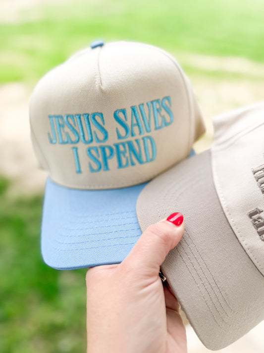 JESUS SAVES I SPEND Embroidery Trucker Hat